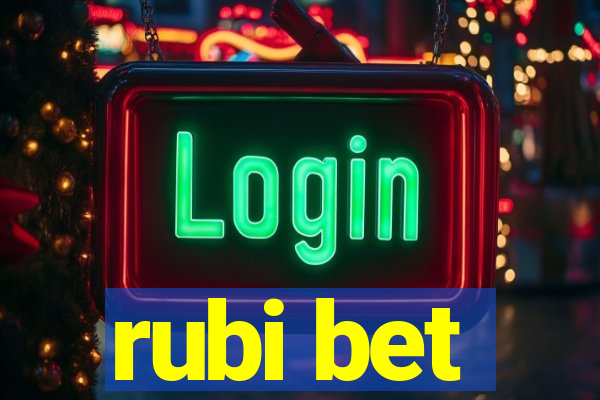 rubi bet